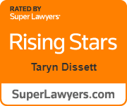Rated by Super Lawyers | Rising Stars | Taryn Dissett | SuperLawyers.com